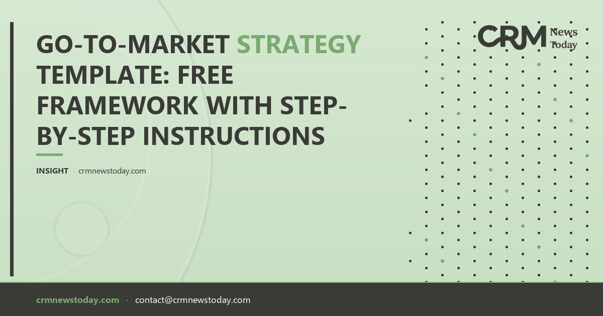 Go Strategy Corner Go-to-Market Strategy Template: Free Framework with Step-by-Step ...